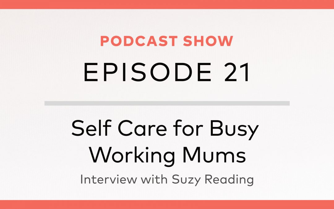 Wisdom for working mums podcast