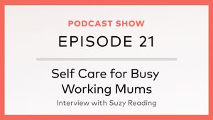 Wisdom for working mums podcast