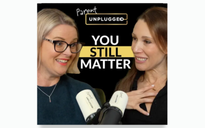 Podcast You Still Matter: Self-Care, Self-Advocacy & the Myth of the Selfless Mum